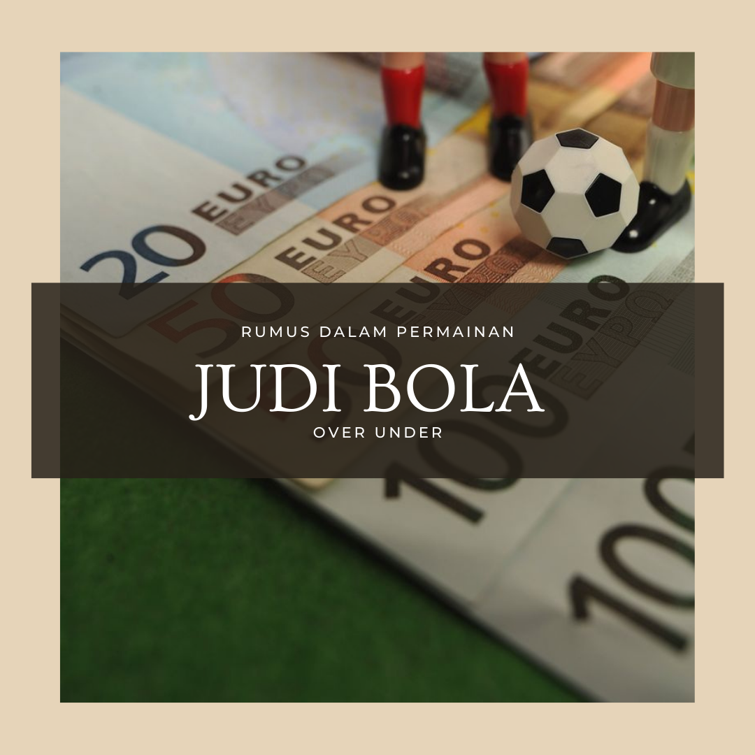 rumus dalam permainan judi bola rumus dalam permainan judi bola